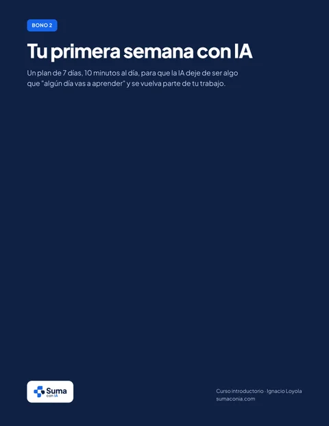 Portada del Bono 2: Tu primera semana con IA
